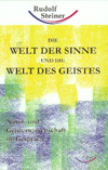 Die Welt der Sinne und die Welt des Geistes