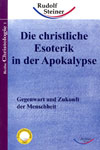 Die christliche Esoterik in der Apokalypse