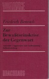 Zur Bewusstseinkrise der Gegenwart (Antiquariaat)
